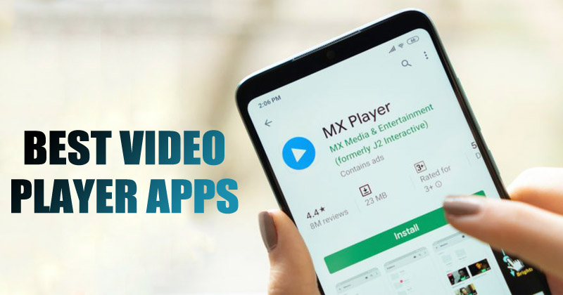 Reproducción de video en Android: Las 15 principales aplicaciones de 2024