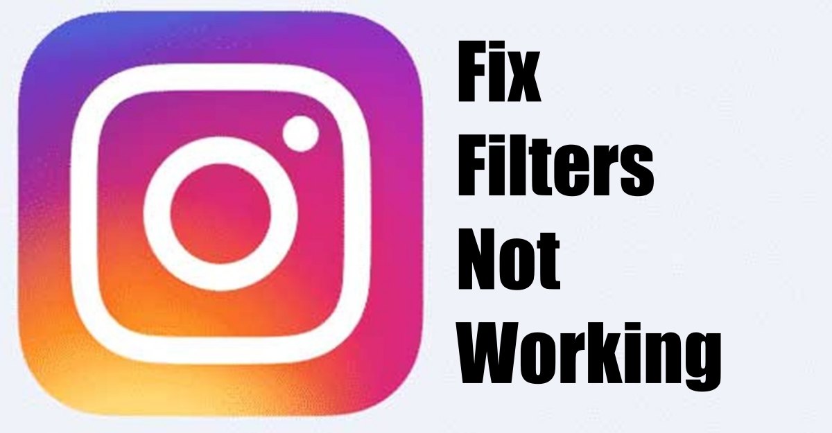 11 Mejores Maneras de Arreglar los Filtros de Instagram que No Funcionan