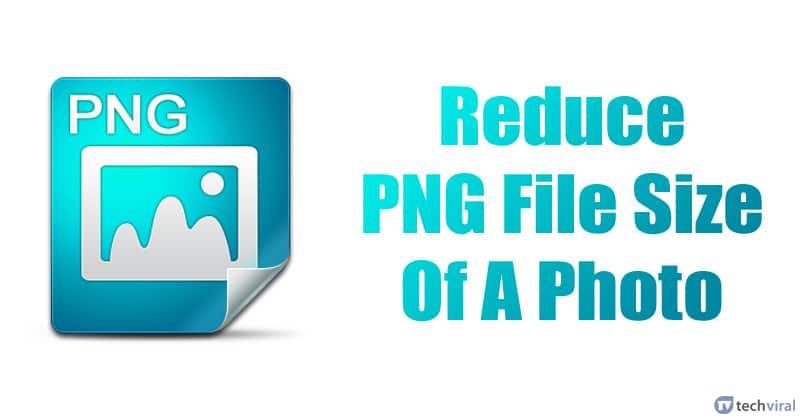 13 Best Sites to Reduce PNG File Size of a Photo