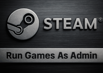 Ejecutar un juego de Steam como administrador - Guía para ejecutar un juego de Steam como administrador en Windows, con el logotipo de Steam sobre fondo metálico y texto "Run Games As Admin".