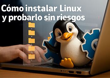 Cómo instalar Linux y probarlo sin riesgos