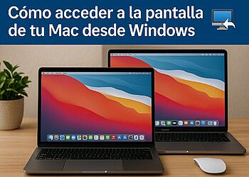 Cómo acceder a la pantalla de tu Mac desde Windows