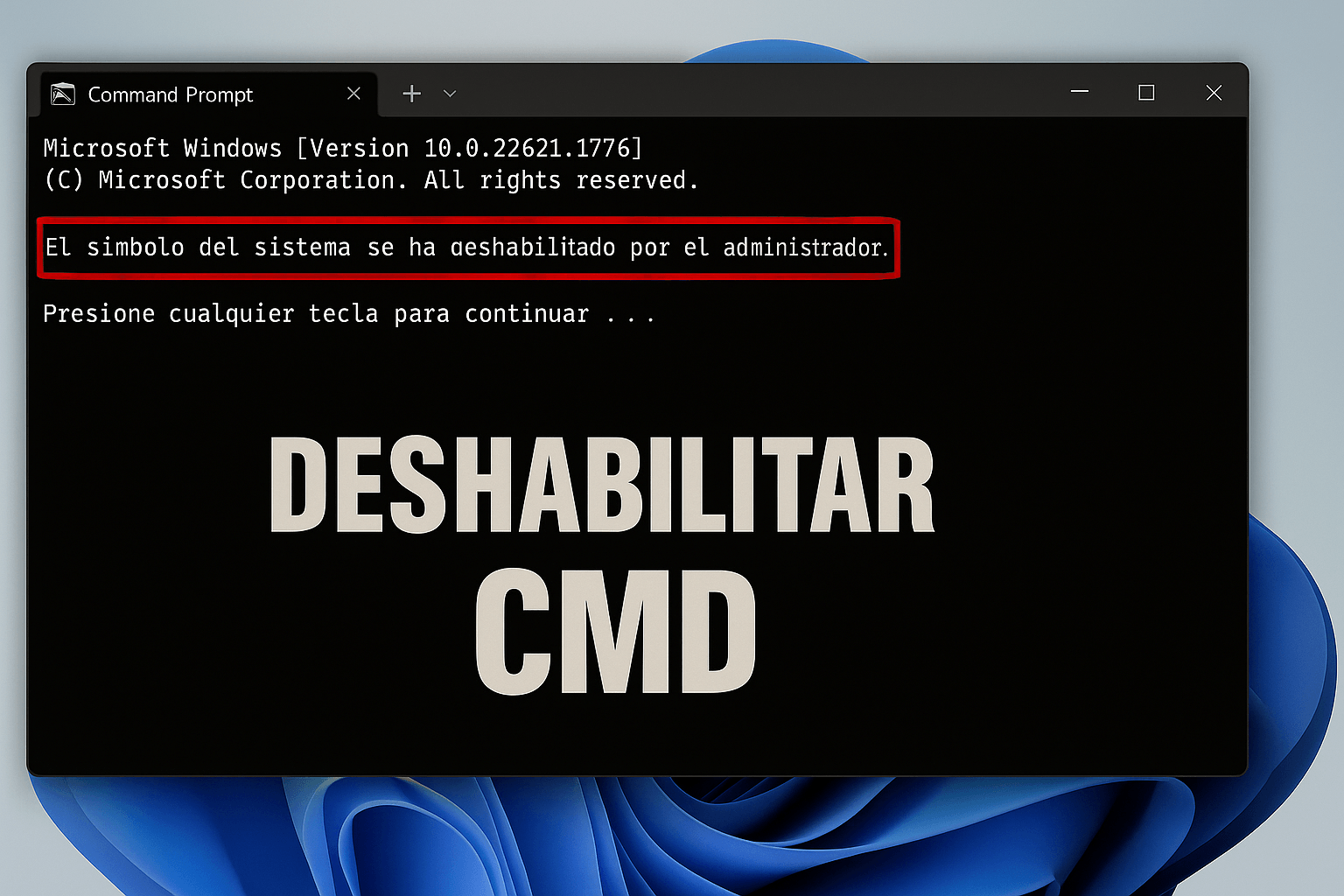 Cómo desactivar el Símbolo del sistema en Windows 11