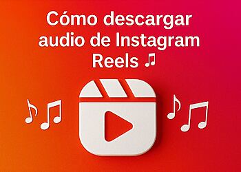 Cómo descargar audio de Instagram Reels