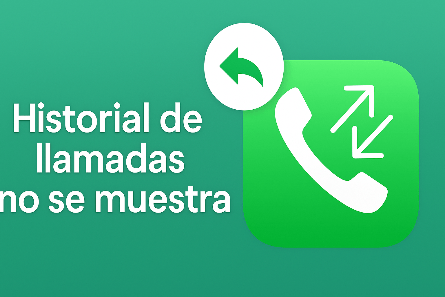 Historial de llamadas 10 formas rápidas para recuperarlo