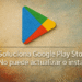 Google Play Store con Errores