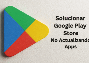 Play Store no actualiza - Solución: Google Play Store no actualiza aplicaciones en Android; imagen con logo de Play y texto 'No actualizando apps'.