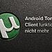 Cliente de torrents - Logo de cliente de torrents en Android con mensaje de error 'Android Torrent Client funktioniert nicht mehr', guía para arreglar fallos del cliente de torrents.